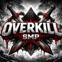 OverKill SMP (Asia)