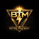 BETTER THAN MOST | BTM