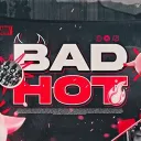 Bad Hot 🔥