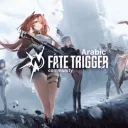 Fate Trigger Arabic