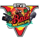 🎤RTVB BADLIFE🎤