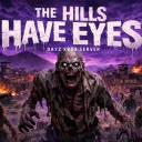 10x Hills Have Eyes