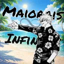 Maiorais Infinity 🌴