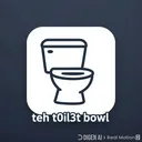 Teh T0il3t Bowl