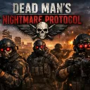 DEAD MAN’S NIGHTMARE PROTOCOL
