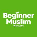 Beginner Muslim App | Wahi Labs ☪