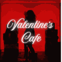Valentine Cafe •   Hangout • Chilling • Giveaways • Events • Vcs