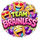 #TEAMBRAINLESS 🌈