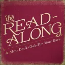 The Read-Along: A Mini Book Club For Your Ears