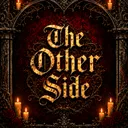 The Other Side🍷