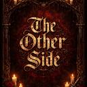 The Other Side🍷