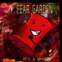 𔓘 the garden | FEAR GARDEN