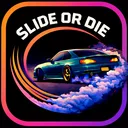 SLIDE OR DIE