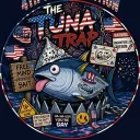The Tuna Trap (18+)