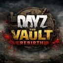 Dayz: The Vault Rebirth