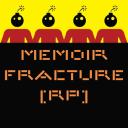 【Ｍｅｍｏｉｒ／／／Ｆｒａｃｔｕｒｅ】 [RP]