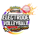 Pokémon UNITE Electrode Volleyball World Tour