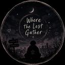 Where the Lost Gather