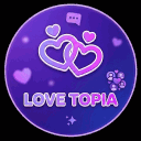 " LoveTopia " 🍇 Ask To DM •...