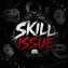 Skill Issue (Grand Opening)