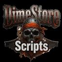 Dimestore Scripts