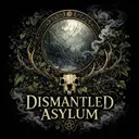 Dismantled Asylum