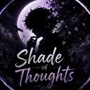 Shade of Thoughts