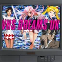 VHS Dreams UK