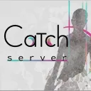 Catch Server.