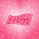 「 ♡ 𝐏𝐀𝐒𝐒𝐈𝐎𝐍 𝐏𝐑𝐎𝐉𝐄𝐂𝐓 ♡ 」