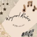 ~ ## !~ Waywards Silly Ranters ~!  ## ~