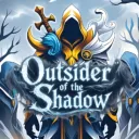 Outsiders of the Shadows