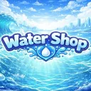 🌊Water Shop🌊