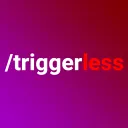 Triggerless Mod