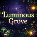 Luminous  Grove