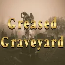 Greased Graveyard