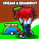 Dream a brainrot