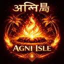 Agni Isle 🔥 🏝 अग्नि島