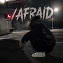 Afraid