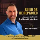 Build or Be Replaced