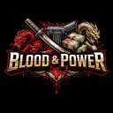 Blood and Power