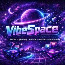 VibeSpace | Social • Gaming • Anime • Memes • Community Discord server icon