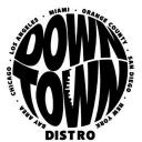 DOWNTOWN DISTRO
