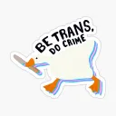 Be Trans Do Crime
