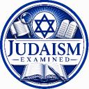 Judaism Examined™