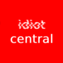 idiot central