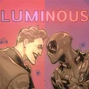 — LUMINOUS || DC + Marvel