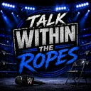 Talk Within The Ropes ( TWTR )