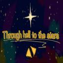 Through hell to the stars ☆