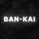 BAN-KAI™